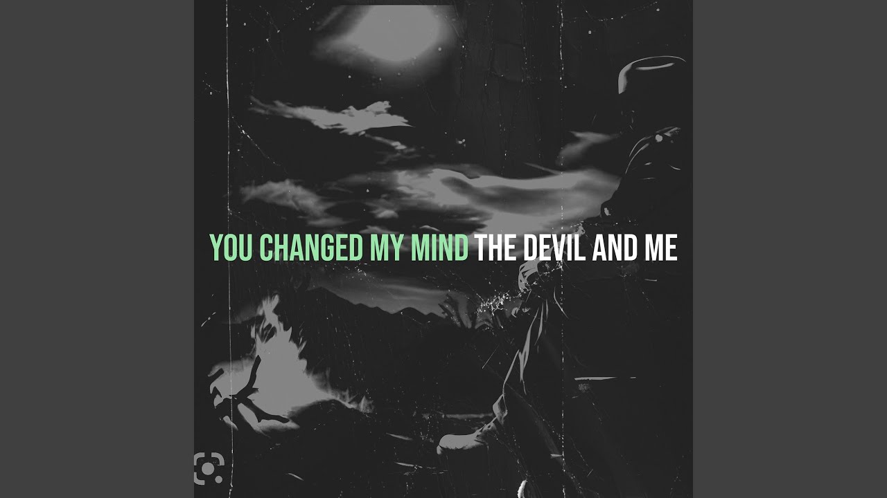 You Changed My Mind