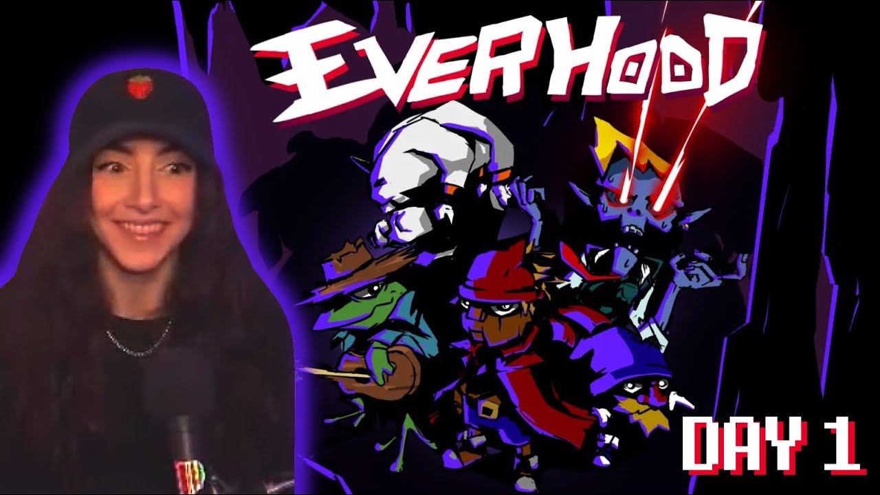 Let's Play EVERHOOD! FIRST Playthrough Day 1