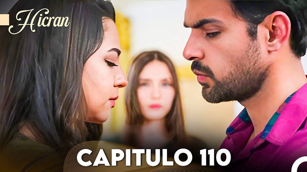 Hicran: En Busca de Mi Hija Capitulo 110 (Doblado en Español) FULL HD