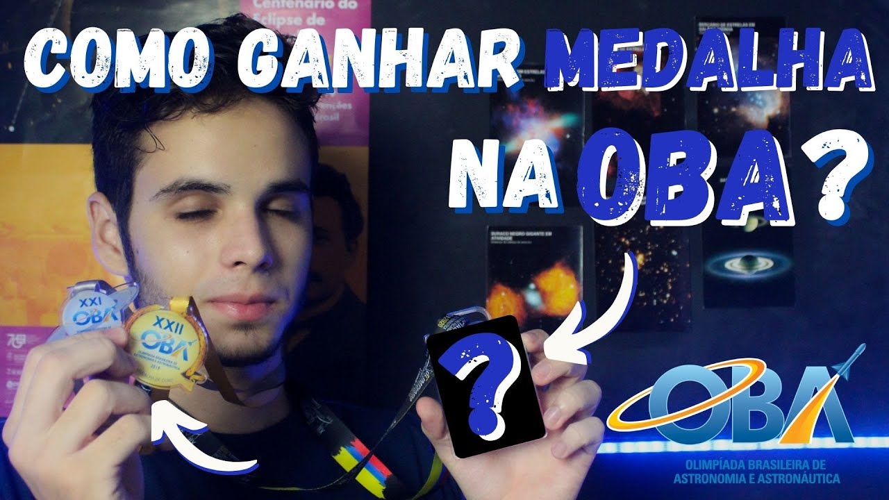 Como ganhar medalha na OBA? Olimpíada Brasileira de Astronomia e Astronáutica | OBA 2021