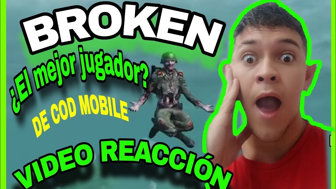 REACCIONANDO A😎 BROKEN😎 EL MEJOR JUGADOR DEL 🌎 MUNDO CALL OF DUTY MOBILE (COD-MASTER)®