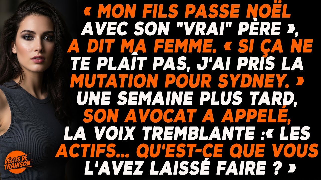 « Elle Passe Noël Avec Son “Vrai” Père », A Dit Ma Femme, « Si Tu Ne… »