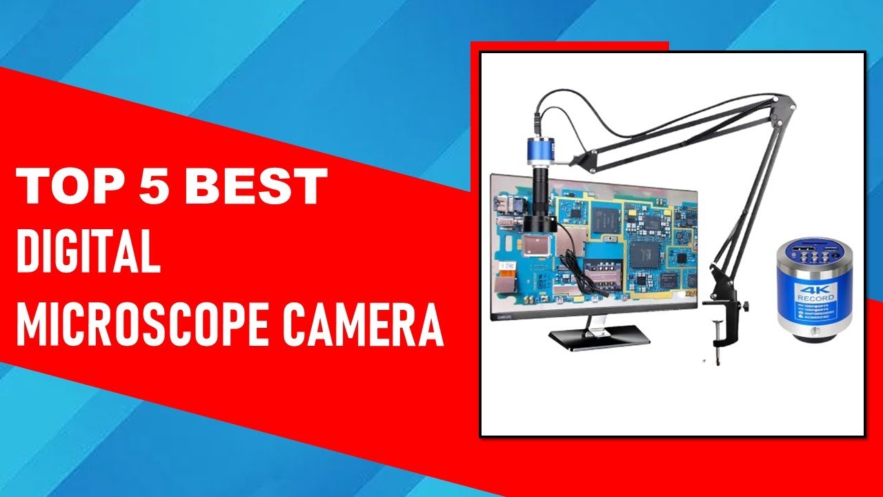 Top 5 Best Digital Microscope Camera in 2025