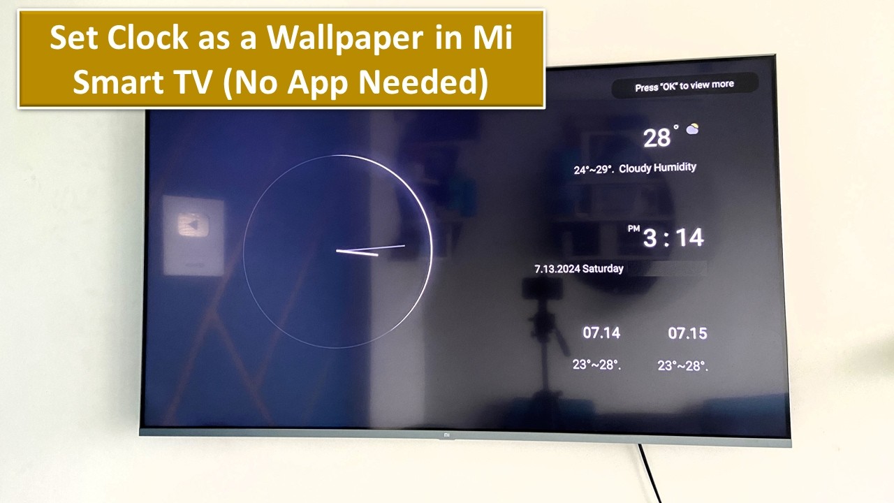 How to Set Clock as a Wallpaper in Mi Smart TV No App Needed