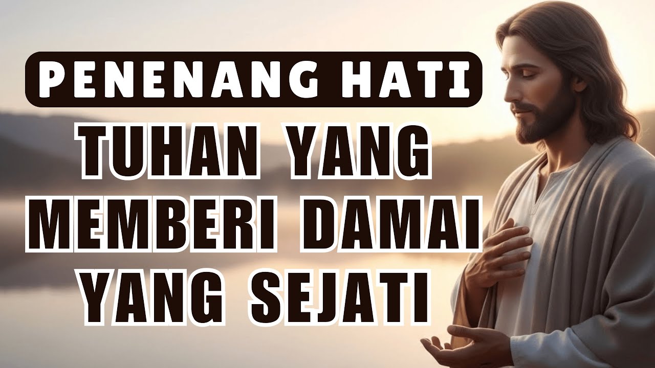 Doa Pagi Kristen Penenang Hati – Tuhan Memberi Damai yang Sejati 🕊️