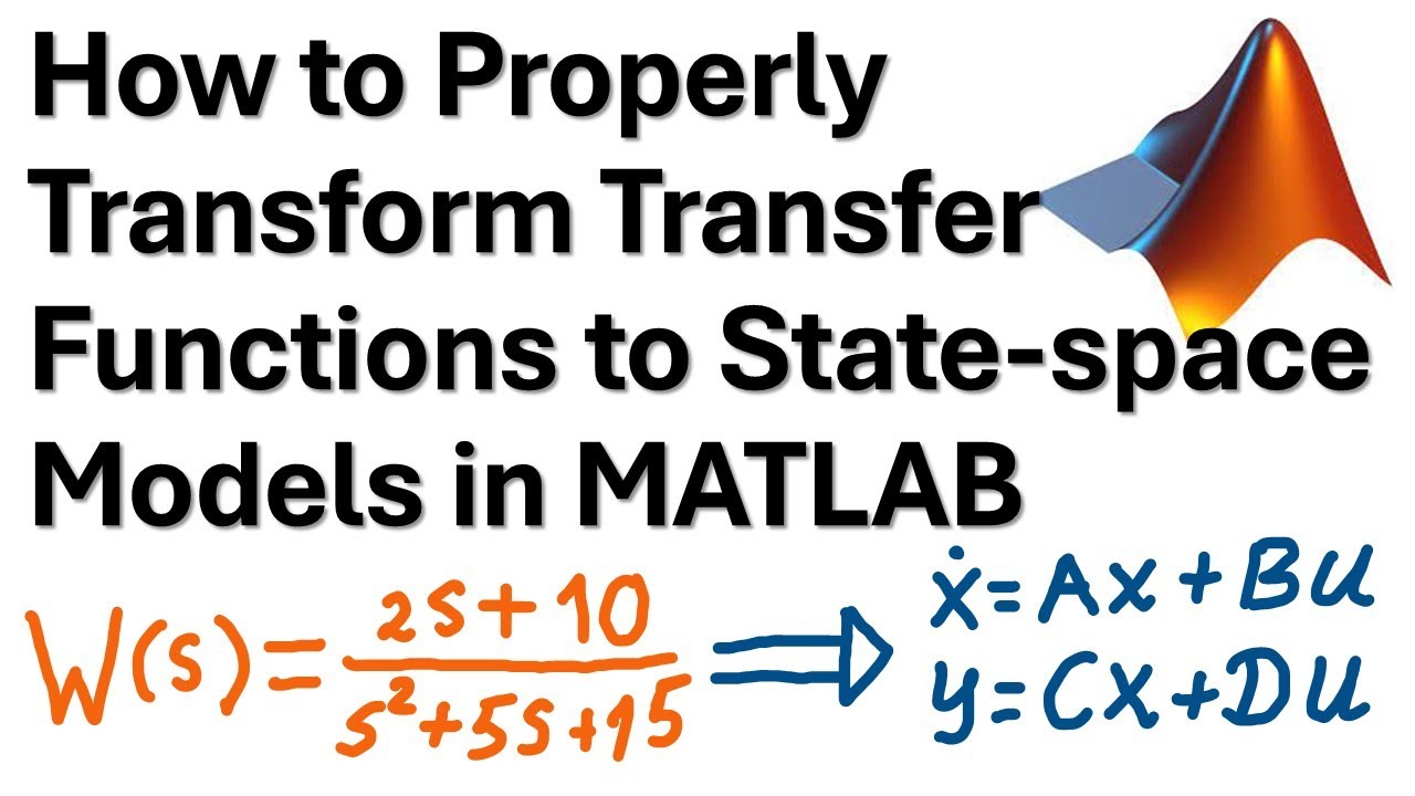 How to Properly Transform Transfer Functions to State-space Models in MATLAB - Control Engineering