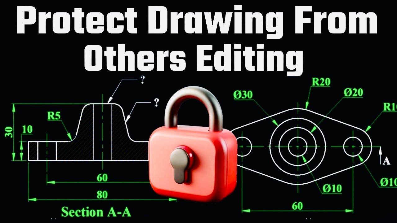 Protect AutoCAD Drawing from Others Editing ! How to Protect AutoCAD Drawings From Editing |