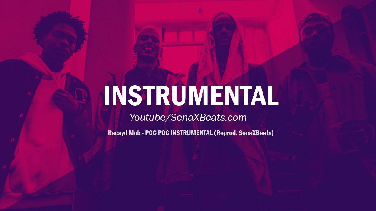 Recayd Mob - POC POC INSTRUMENTAL