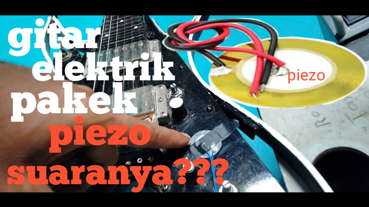 gitar elektrik pakek piezo begini suaranya