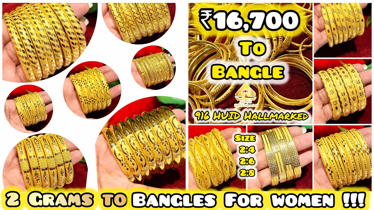 2 Grams to Adult Bangles \ ₹16,700 to Bangles in 916 HUID Hallmarked @Navaratnajewellers