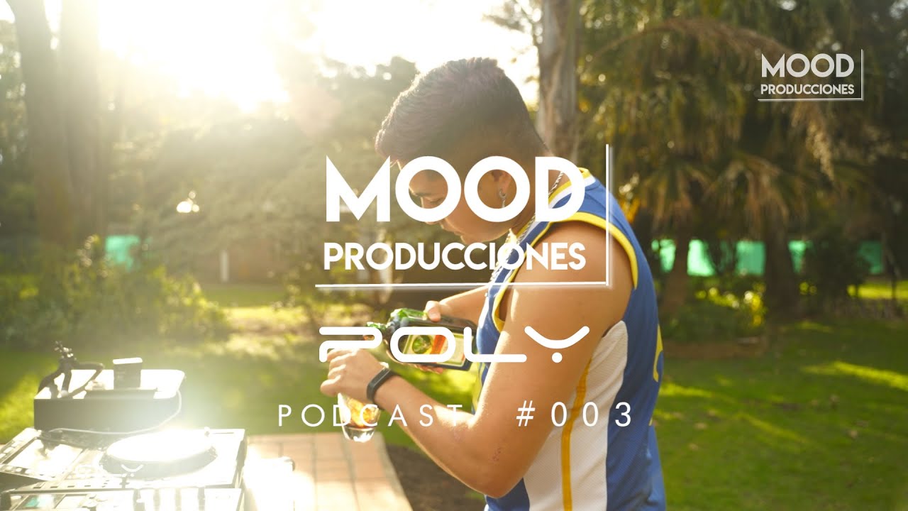 POLY - Podcast #003 by MOOD. Pilar, Buenos Aires - Argentina