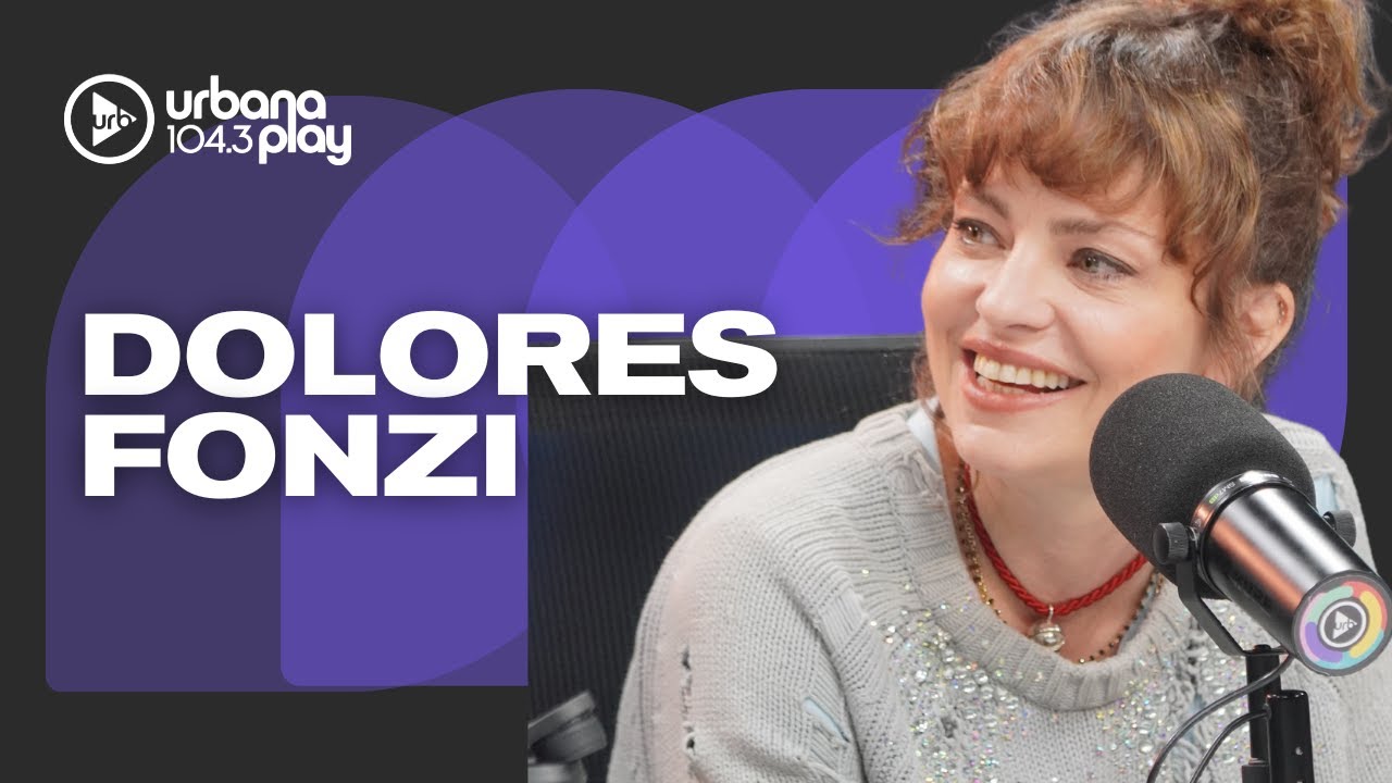 Dolores Fonzi presenta 