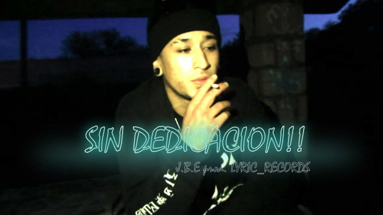 SIN DEDICACION / J.B.E / VIDEO OFICIAL 2021