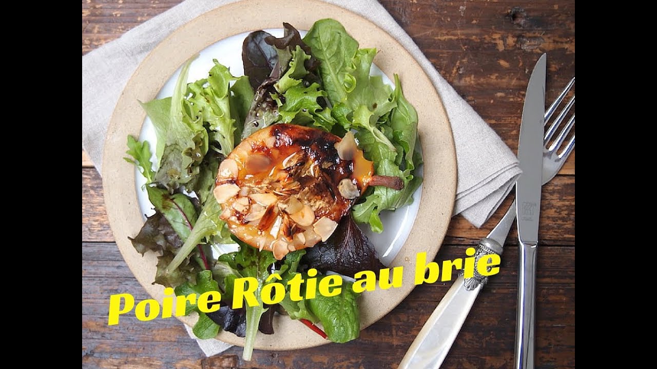 Poire rôtie au Brie / fromage ET dessert