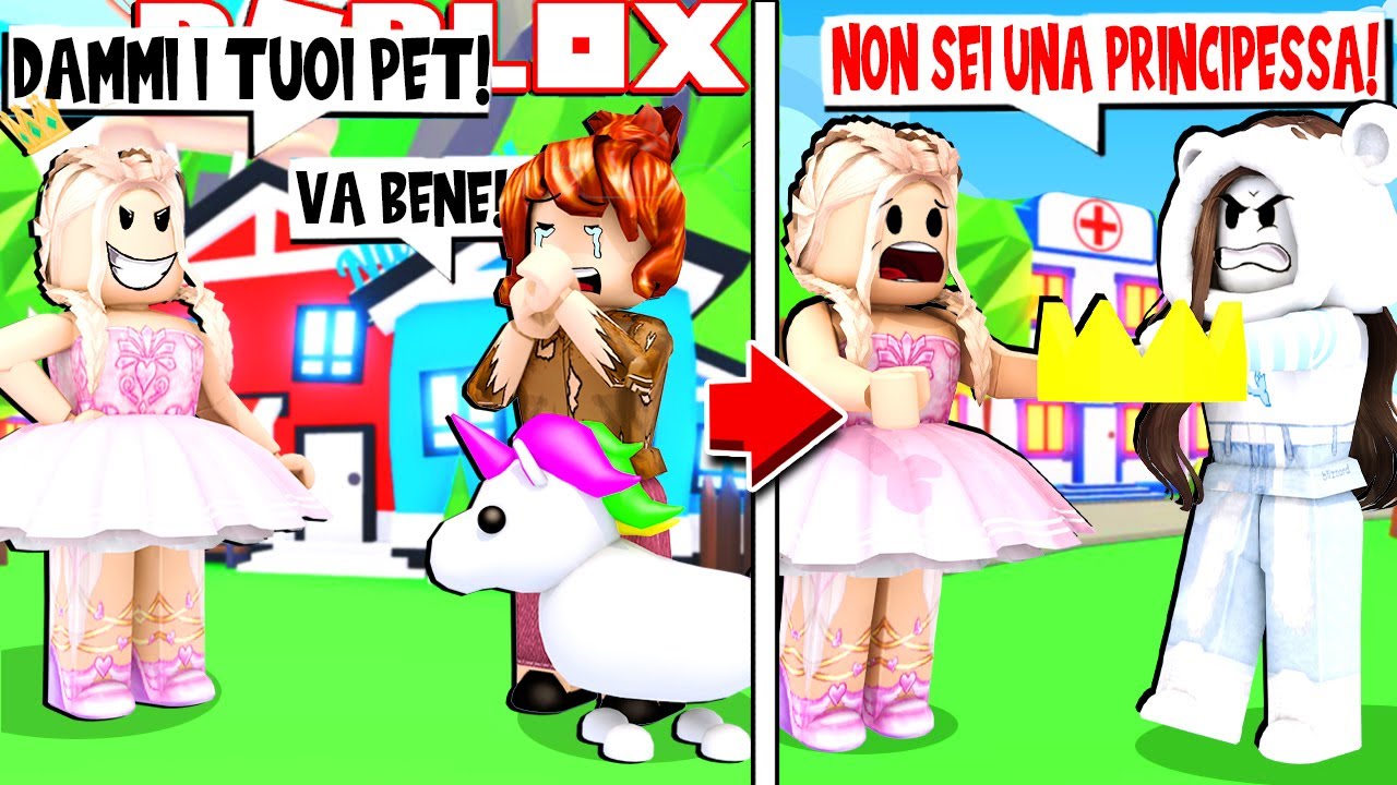 SI FINGE UNA PRINCIPESSA E SCHIAVIZZA I SUOI AMICI E IO MI VENDICO SU ROBLOX ADOPT ME!