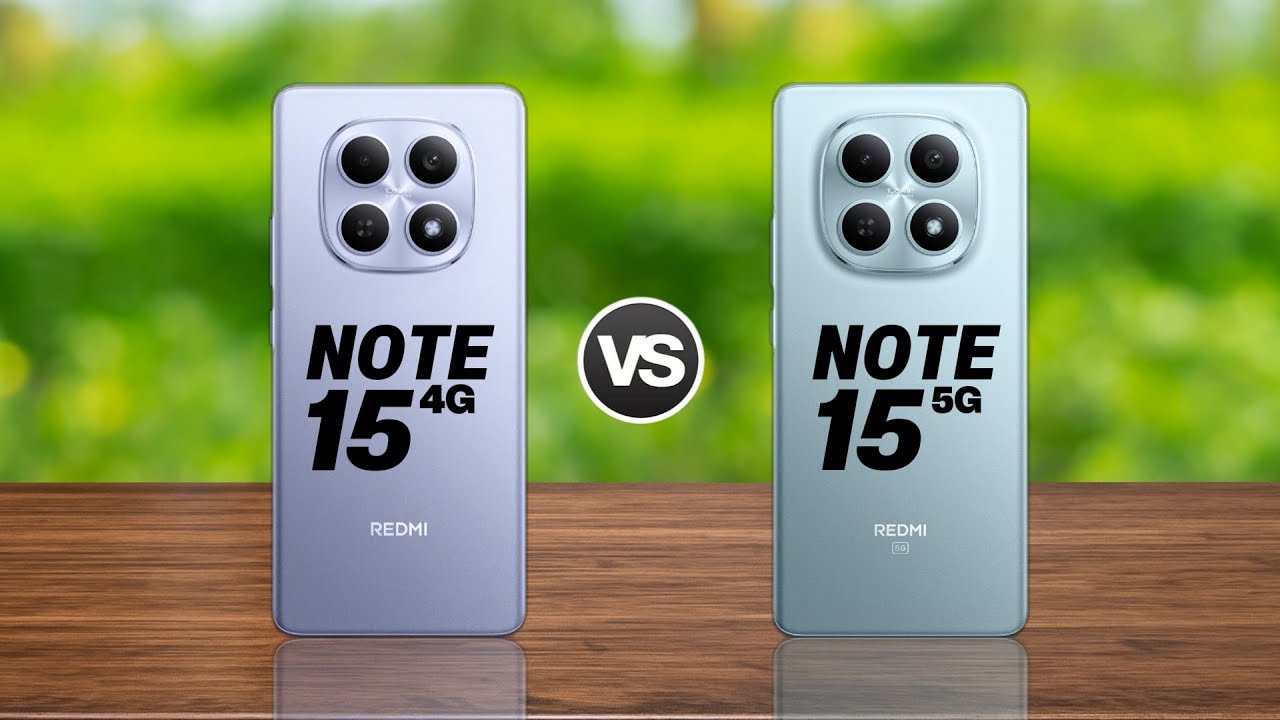 Redmi Note 15 4G vs Redmi Note 15 5G