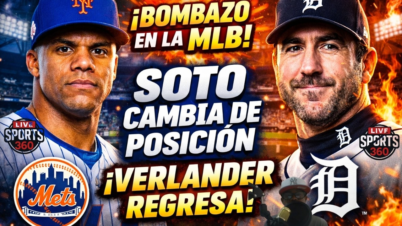 🚨 BOMBAZO EN LA MLB: Mets QUIEREN MOVER a Juan Soto y Verlander REGRESA para REESCRIBIR la HISTORIA