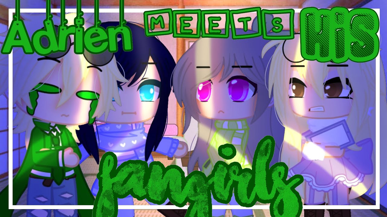 Adrien Meets His Fangirls ❦ Gacha Club ❦ Miraculous