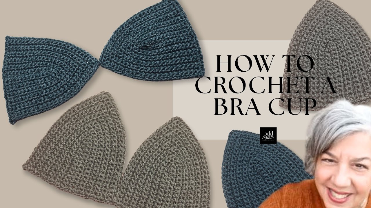 How To Crochet a Bra Cup Step By Step!