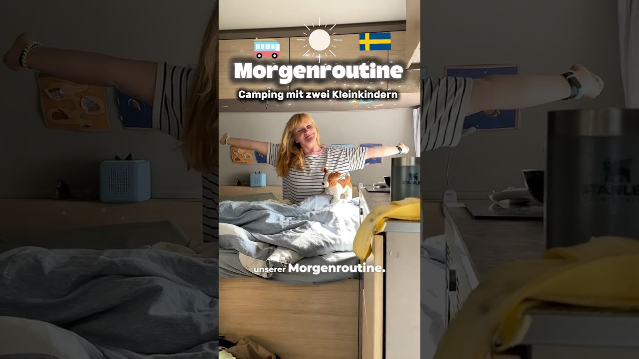 Morgenroutine mit Kleinkindern beim Camping | Vollzeitreisen auf 8 m2