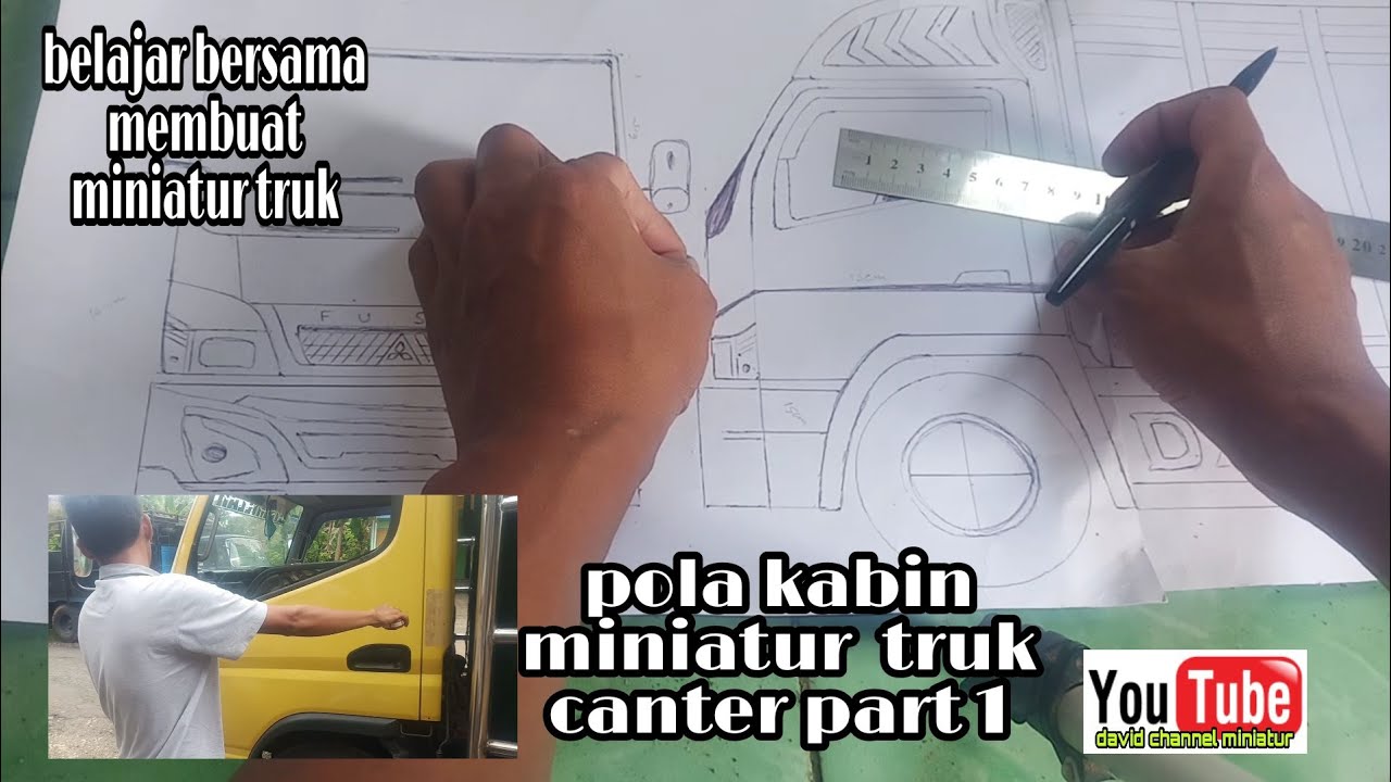 Pola kabin miniatur truk canter skala 1:10// belajar bersama membuat miniatur truk