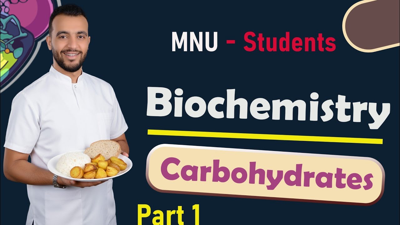 Biochemistry I Part 1 Carbohydrates 🧬