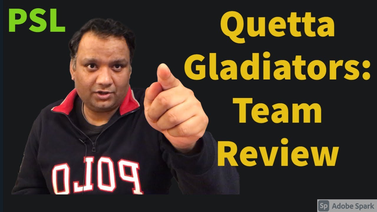 PSL, My Eleven: Quetta Gladiators: Strong- Batting, Bowling, Team Combination. Contenders for Title.