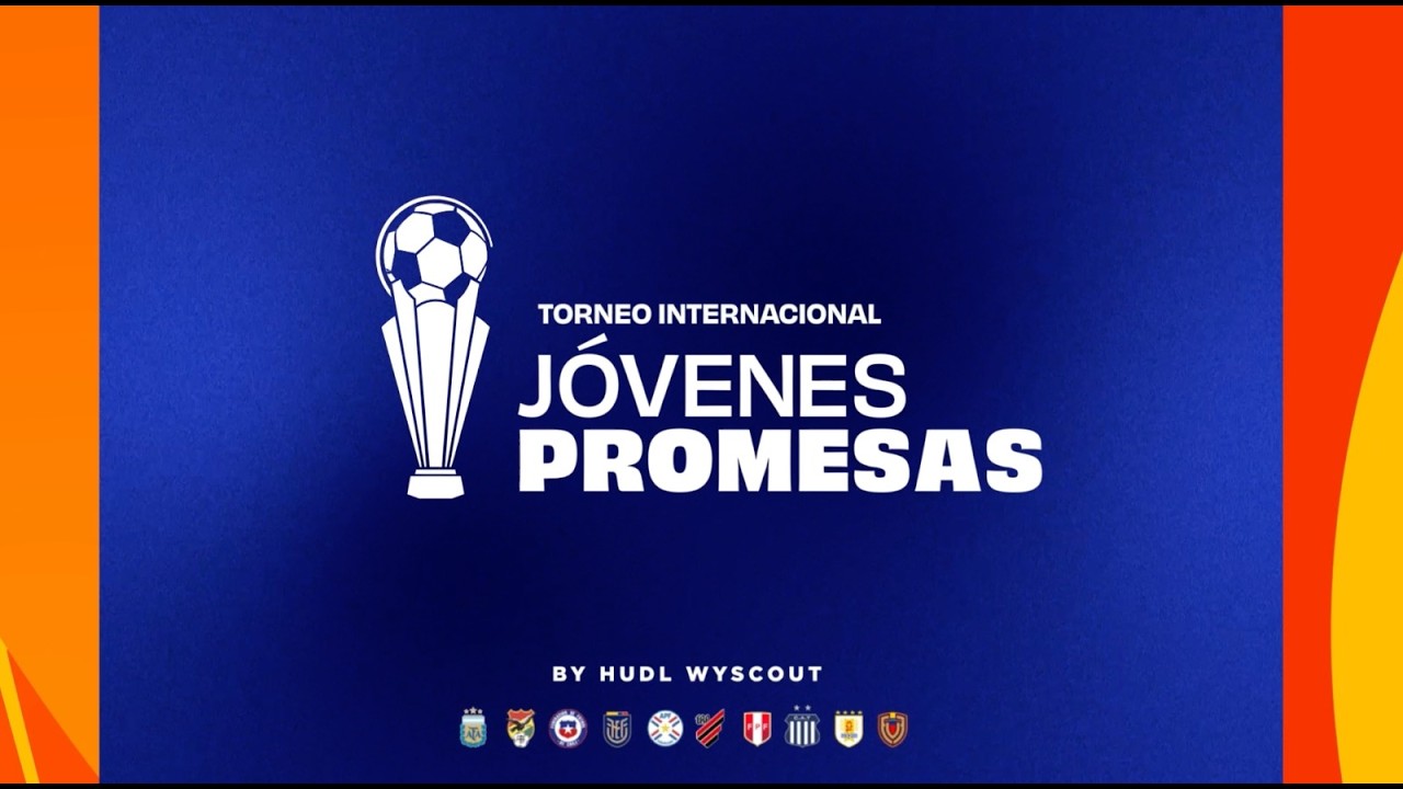 🏆 Bienvenida: Torneo Internacional J&oacute;venes Promesas by Hudl Wyscout