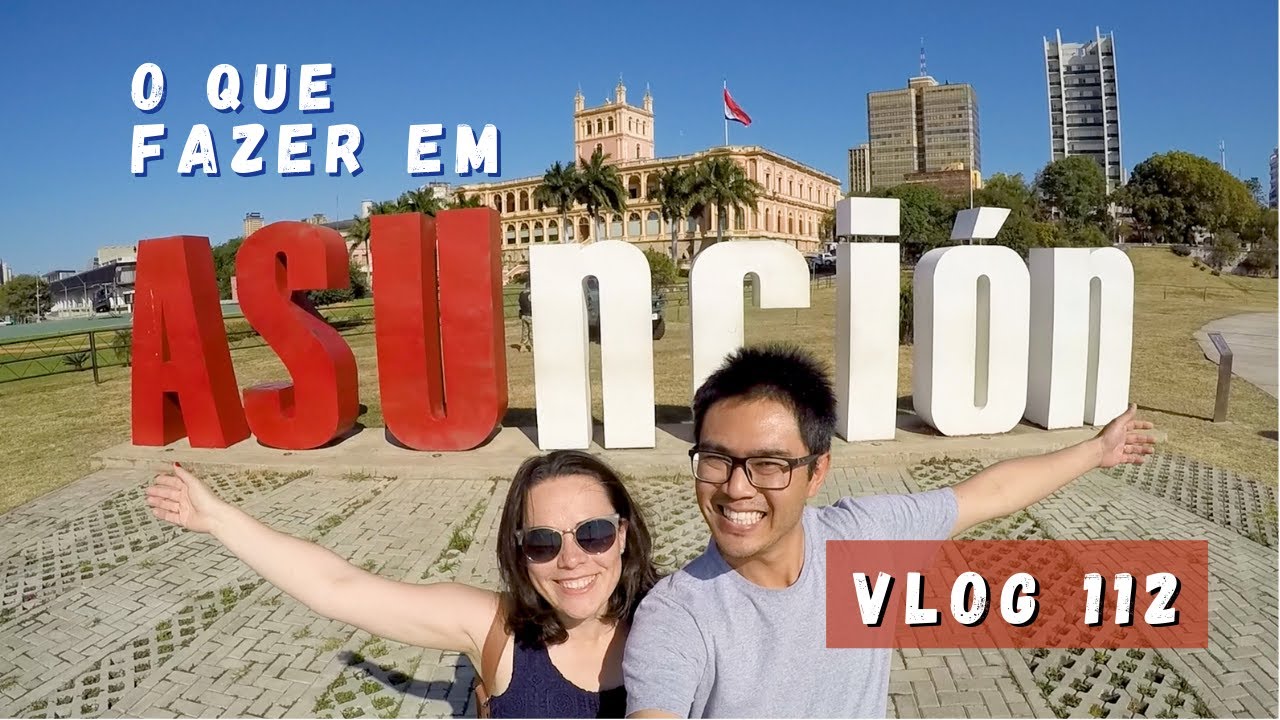 O que fazer em Asunción, Paraguai [e o aniversário Made in Paraguay]