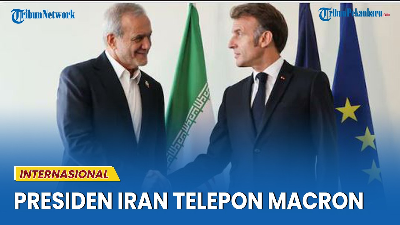 Macron Lobi Presiden Iran, Masoud Pezeshkian Minta Bebaskan 2 Tahanan