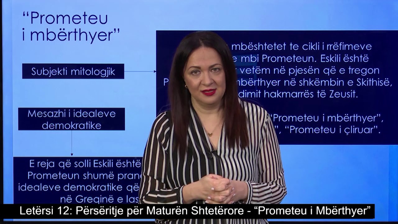 Letërsi 12 - Përsëritje për Maturën Shtetërore  “Prometeu i Mbërthyer”. - Studim teksti: “Ferri”.