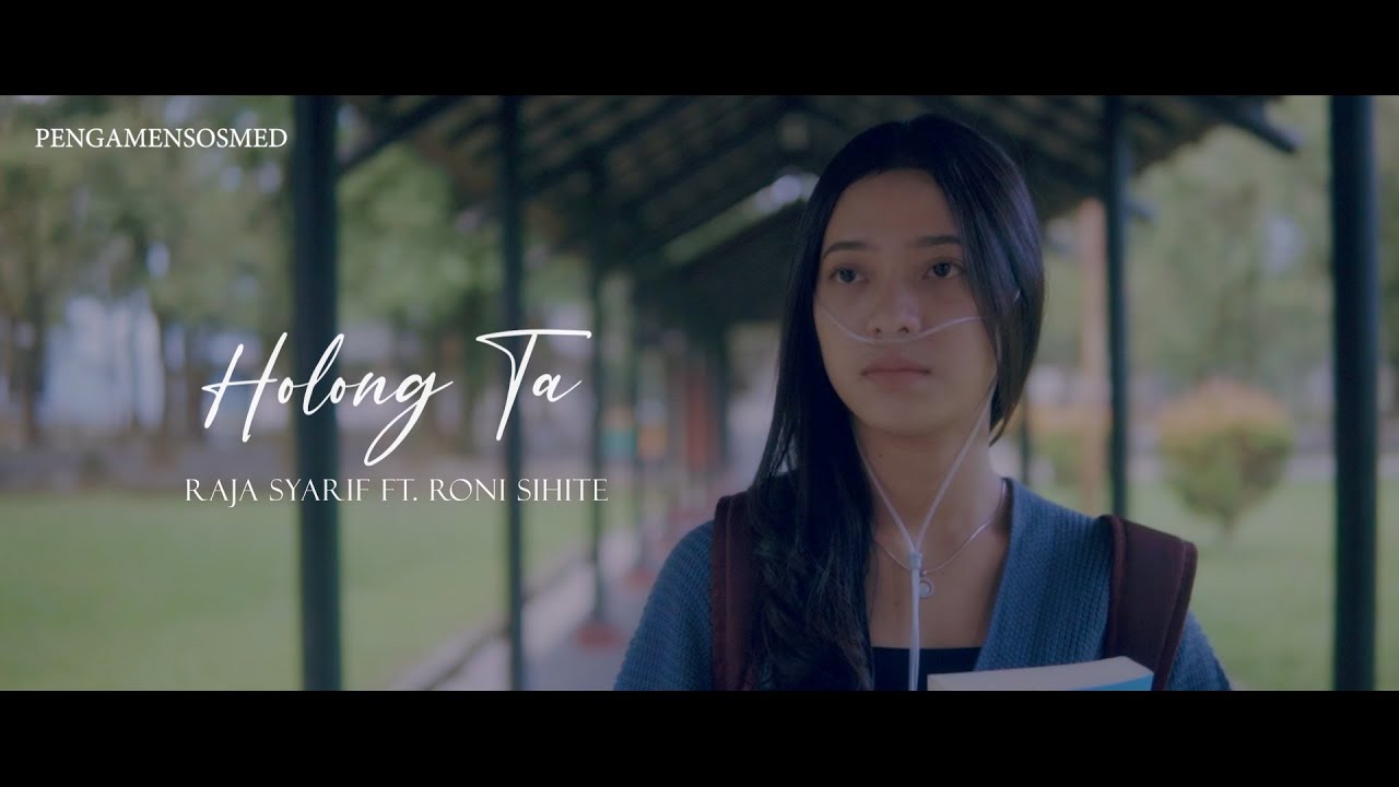 Raja Syarif ft. Roni Sihite - Holong Ta | Official Music Video | LAGU BATAK TERBARU 2021