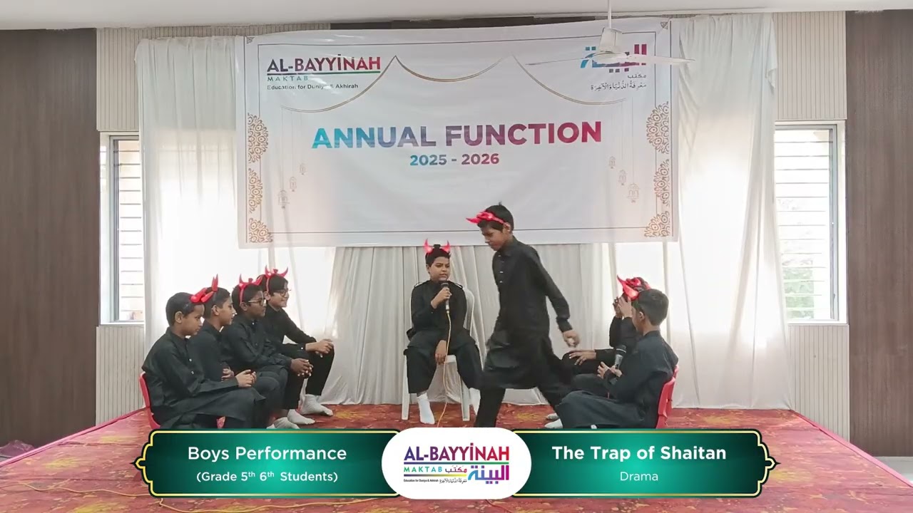 Shaitan’s Trap| Students Islamic Drama | Al Bayyinah School Annual Function 2025 - 2026