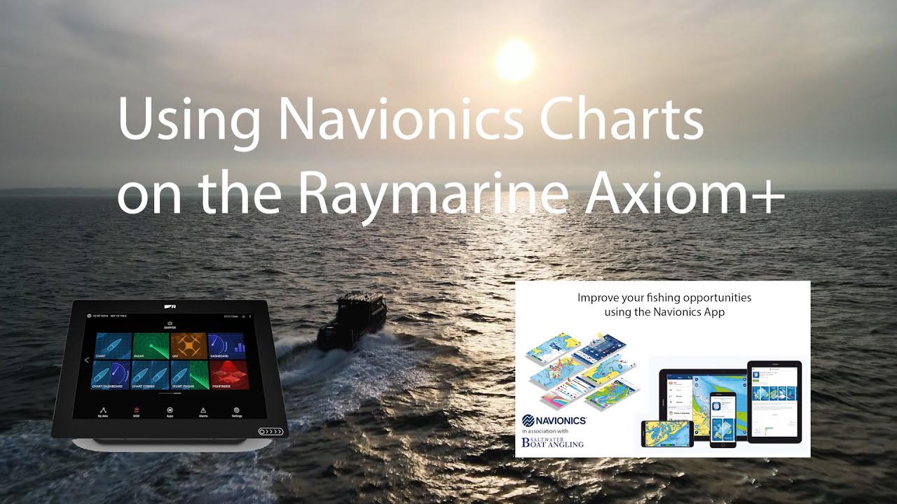 Demonstrating Navionics Charts on Raymarine Axiom + with Smart Fish V2