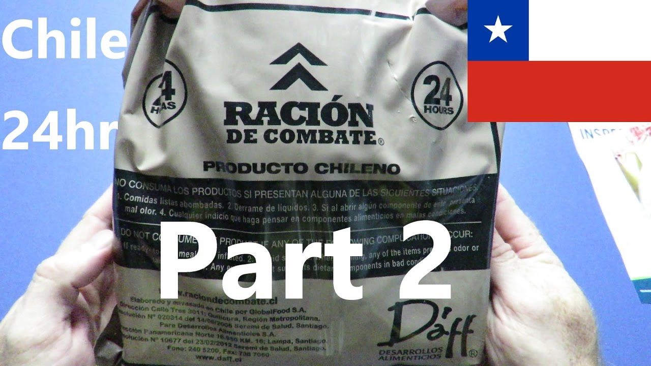 MRE Review (Part 2) - Chile 24hr 'Racion De Combate' (Reviewing the food with The Boss)