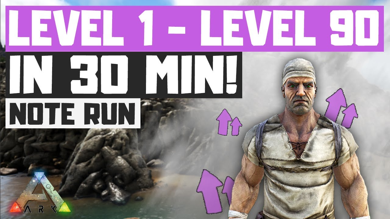 Ark Island Note Run LEVEL 1 TO LEVEL 90 IN 30 MINUTES! ARK: Survival Evolved