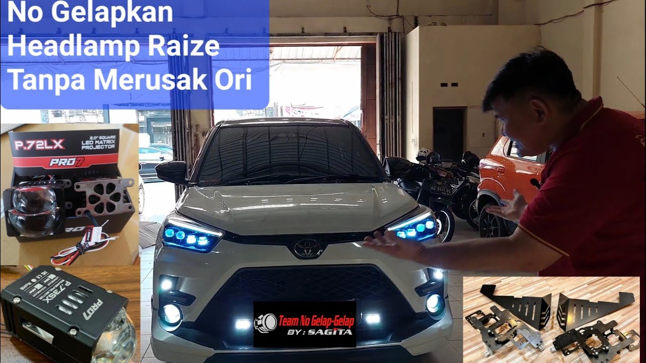 No Gelapkan Headlamp Raize Tanpa Merusak Ori