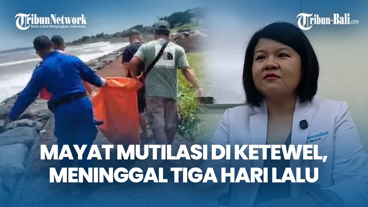 Mayat Mutilasi di Ketewel dalam Keadaan Membusuk, Diperkirakan Meninggal Tiga Hari Lalu