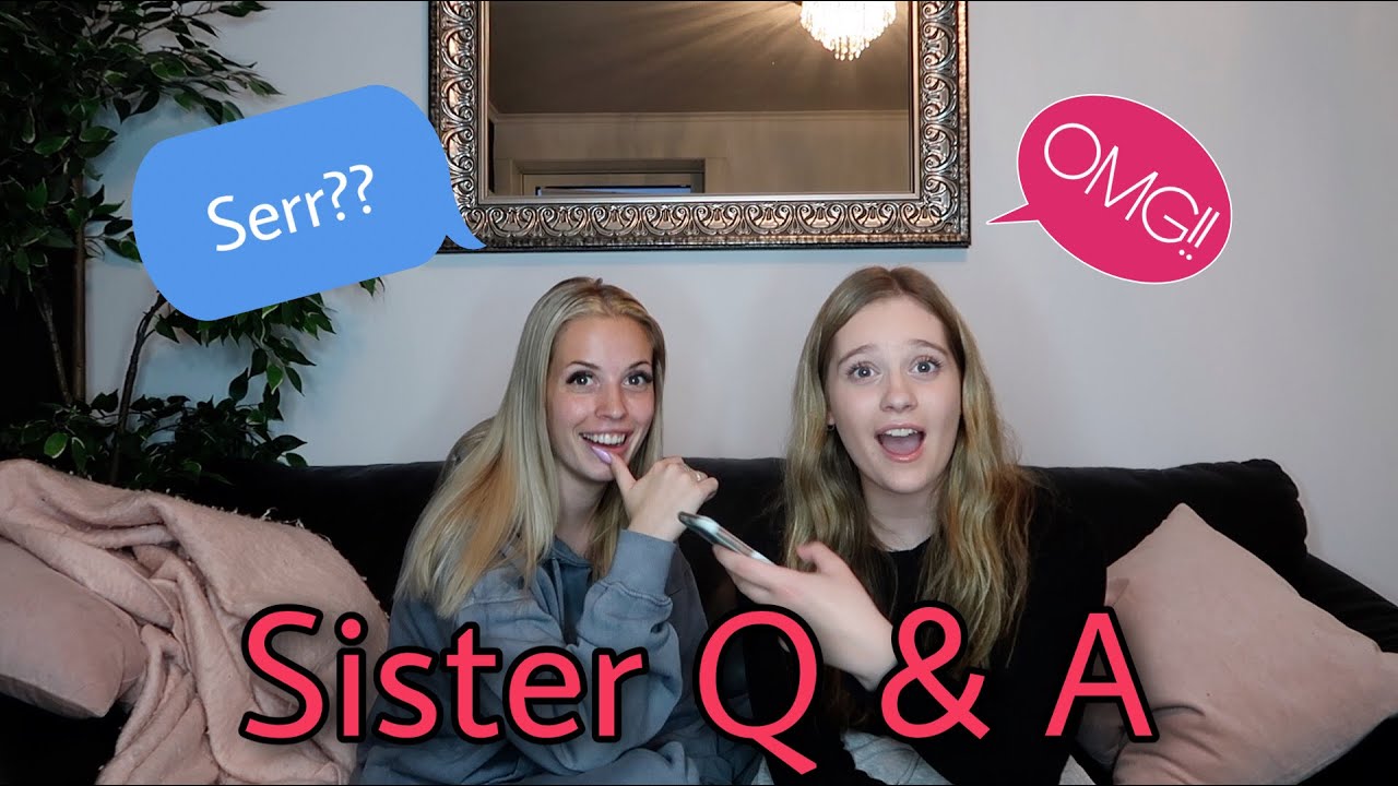 Sister Q & A