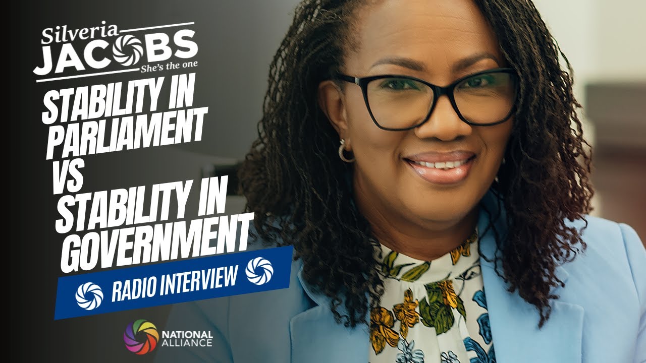 Silveria Jacobs - Stability in Parliament vs Stability in Government