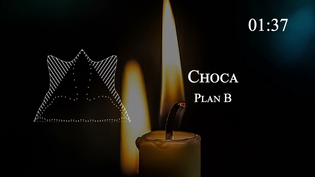Plan B - Choca