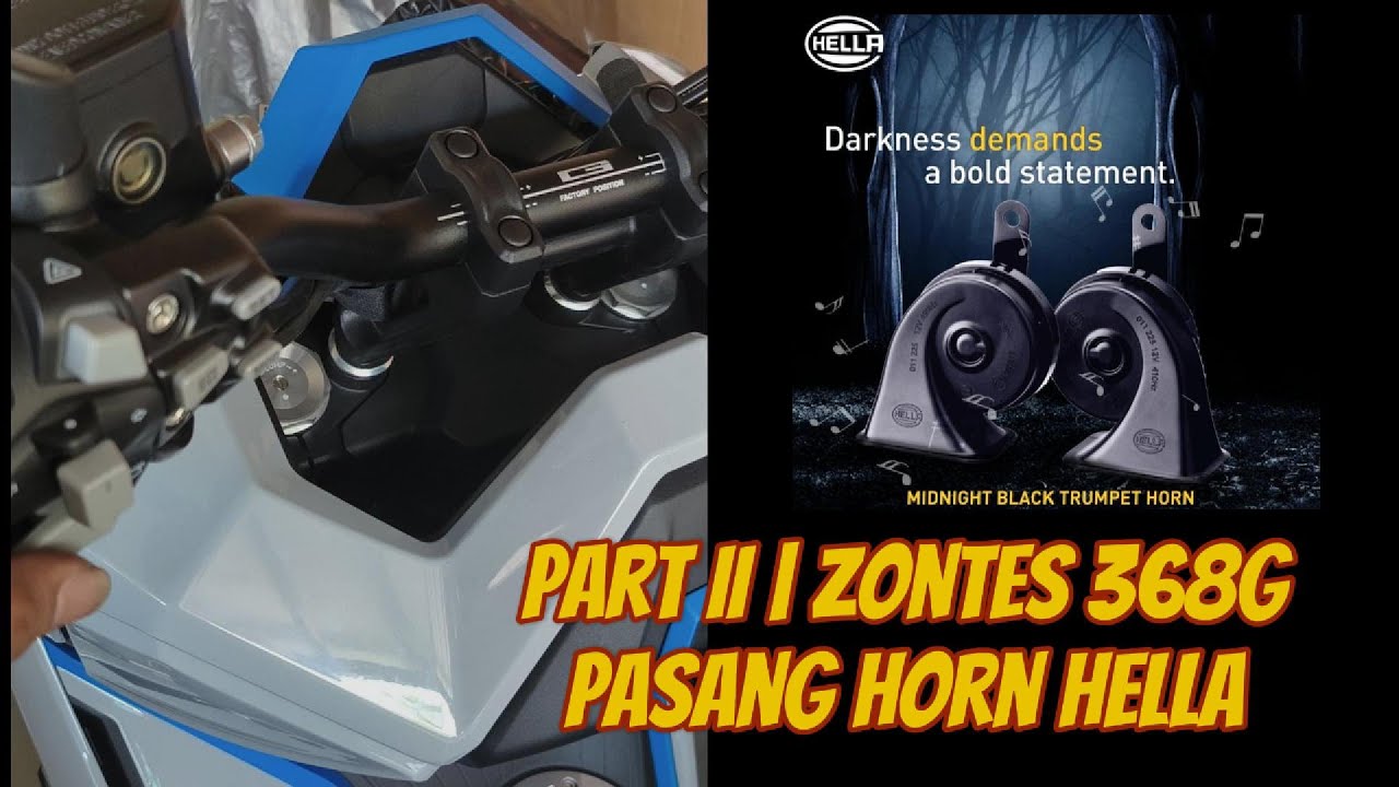 EP21 Zontes 368G | Cara Pasang Funfair Horn Hella Midnight