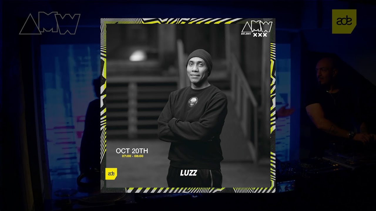 ADE AMW 5 DAY Marathon: Luzz in the mix