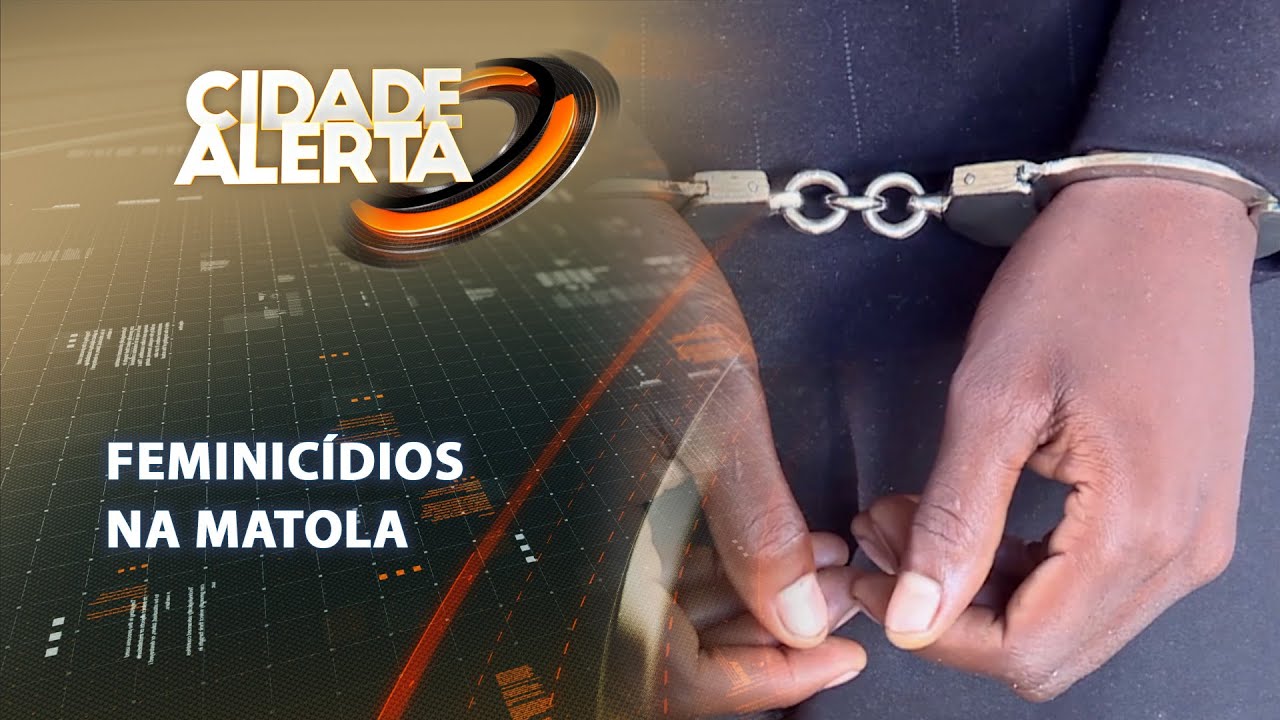 Cidade Alerta: Jovem de 16 anos e mulher de 40 assassinadas na Matola