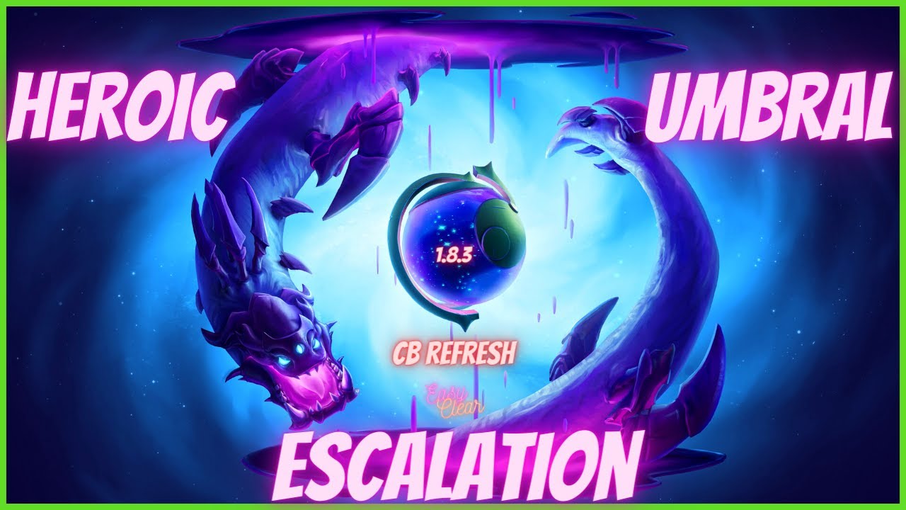 Dauntless Heroic Escalation build - Umbral Chain Blades refresh