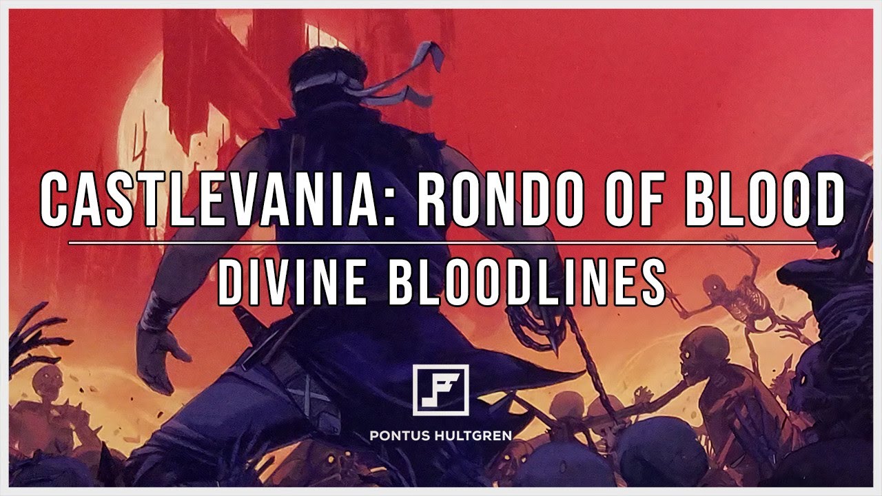 Castlevania: Rondo of Blood | Divine Bloodlines [Orchestral Arrangement]