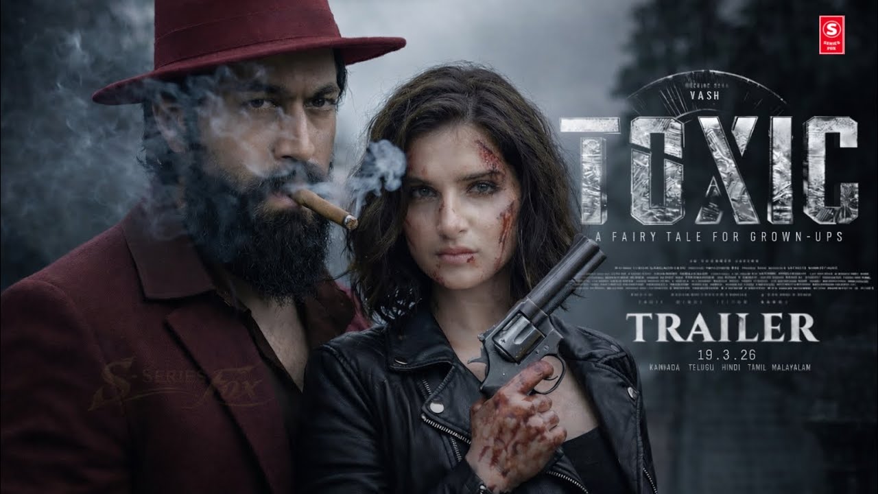 TOXIC (2026) - Trailer | Rocking Star Yash | Tara Sutaria | Geetu Mohandas | Fan Made Al 
