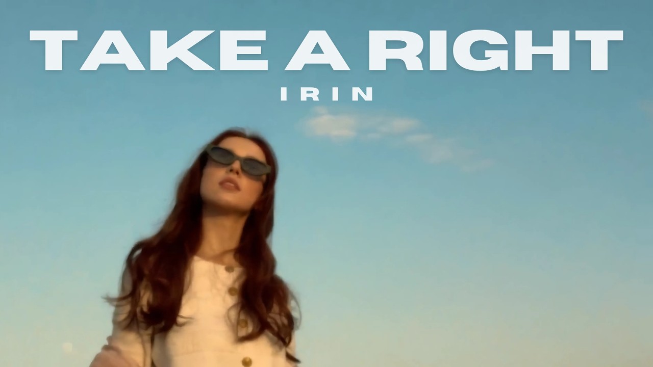 Take a Right - Irin (lyric video)