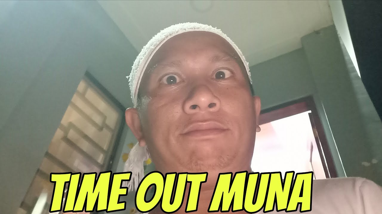 MAY BAGO NGUNIT TIME OUT MUNA