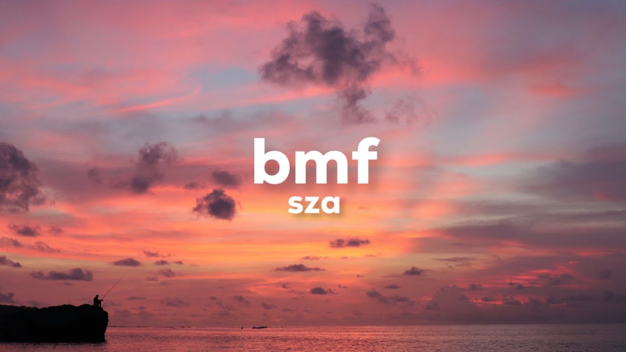 SZA - BMF (Lyrics)